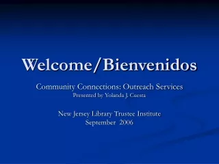 Welcome/Bienvenidos