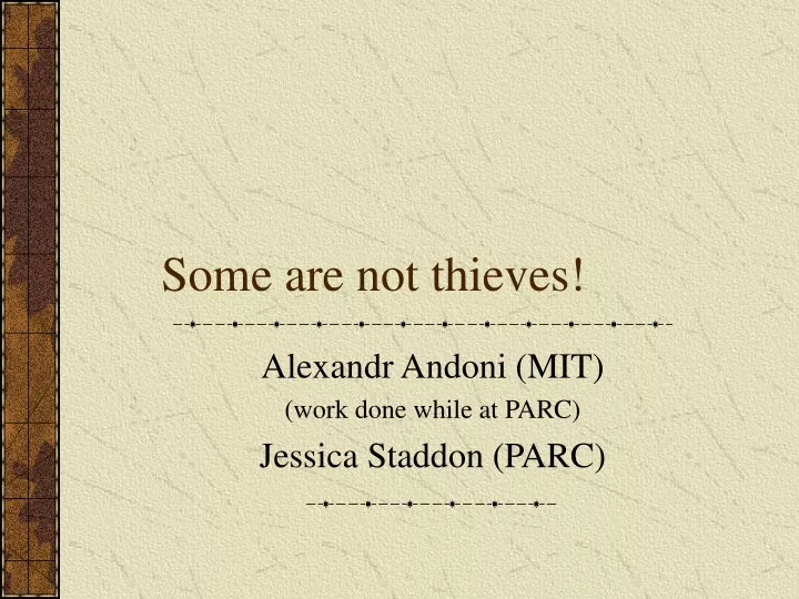 some are not thieves