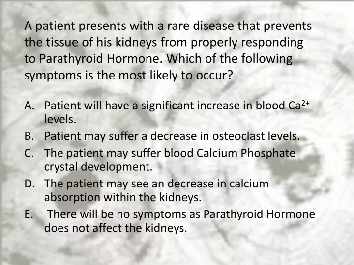 a patient presents with a rare disease that