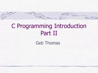 C Programming Introduction Part II