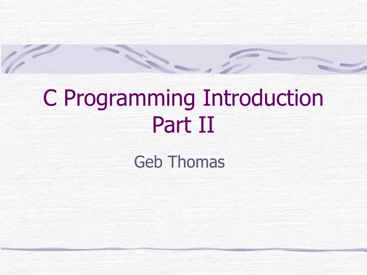 c programming introduction part ii