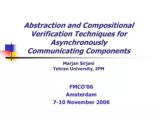 FMCO’06 Amsterdam 7-10 November 2006