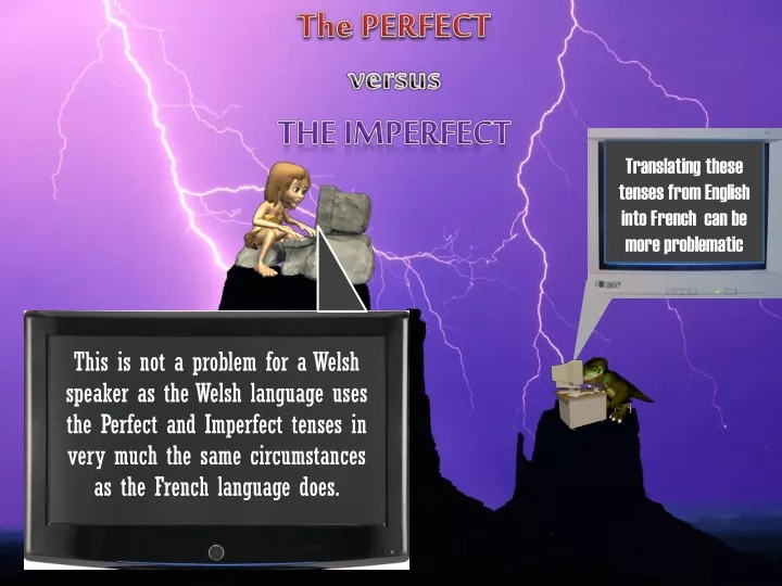 the perfect versus the imperfect