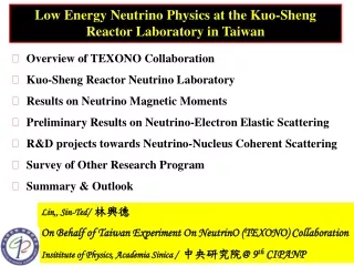 Low Energy Neutrino Physics at the Kuo-Sheng Reactor Laboratory in Taiwan