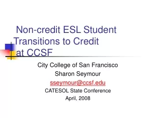 Non-credit ESL Student Transitions to Credit  at CCSF