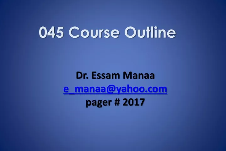 dr essam manaa e manaa@yahoo com pager 2017