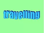 travelling