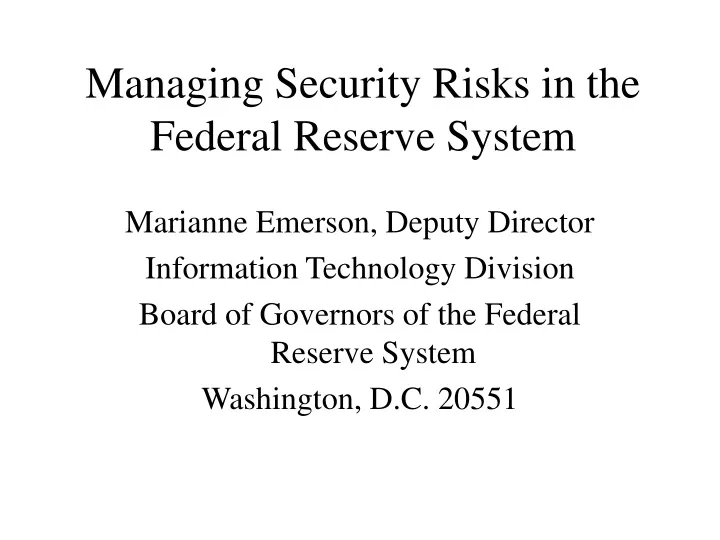 managing security risks in the federal reserve system