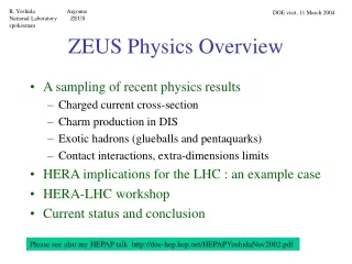 ZEUS Physics Overview