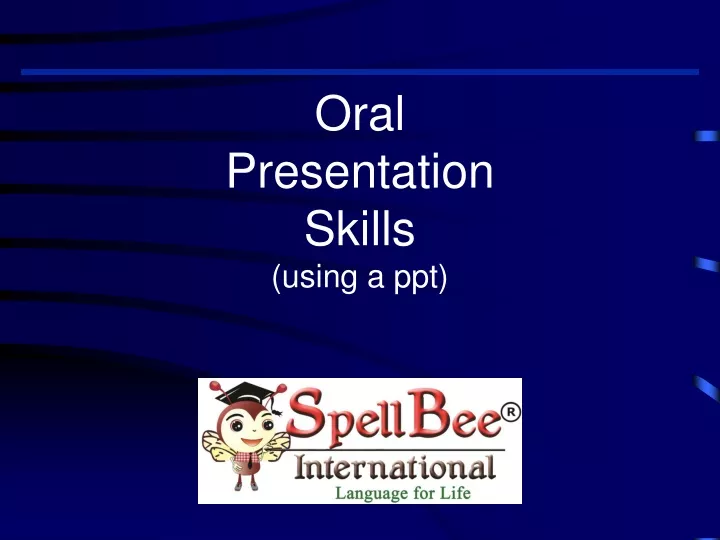 oral presentation skills using a ppt