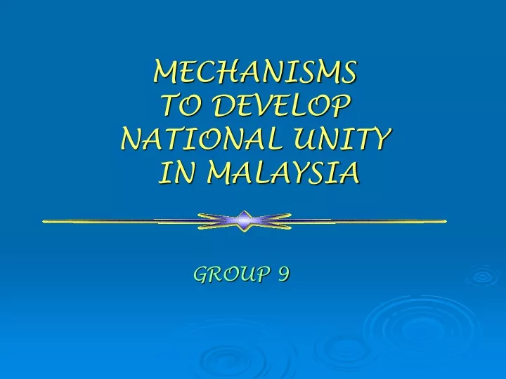 mechanisms to develop national unity in malaysia