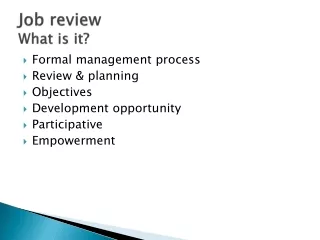 Job review What is it?