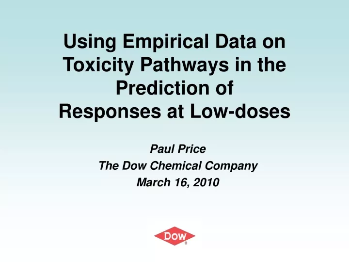 using empirical data on toxicity pathways in the prediction of responses at low doses