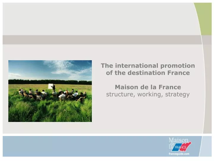 the international promotion of the destination