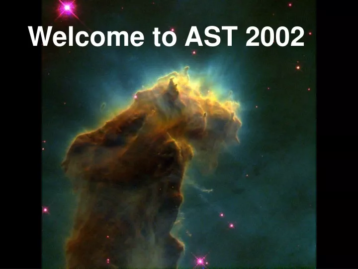 welcome to ast 2002