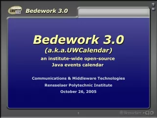 Communications &amp; Middleware Technologies Rensselaer Polytechnic Institute October 26, 2005