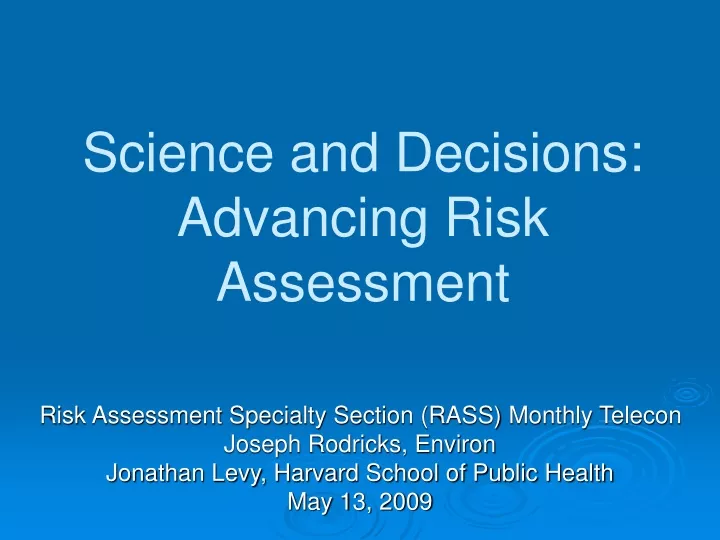 science and decisions advancing risk assessment