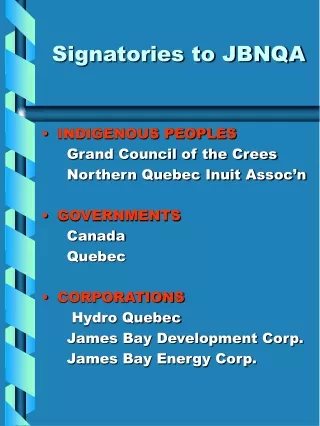 Signatories to JBNQA