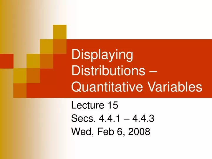 displaying distributions quantitative variables