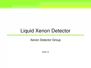 Liquid Xenon Detector