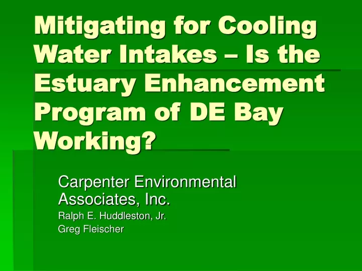 mitigating for cooling water intakes is the estuary enhancement program of de bay working