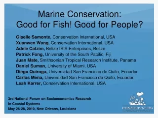 Marine Conservation:  Good for Fish! Good for People?