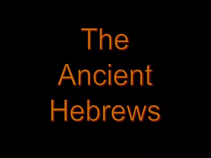 the ancient hebrews