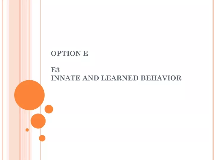 option e e3 innate and learned behavior