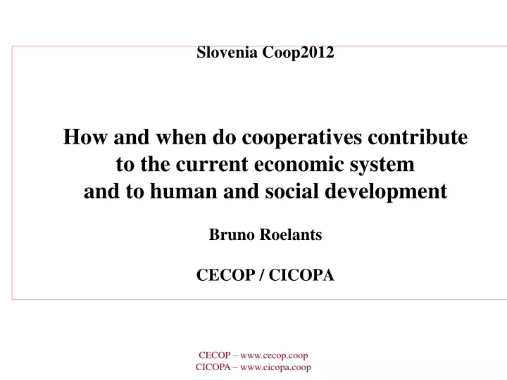 slovenia coop2012 how and when do cooperatives