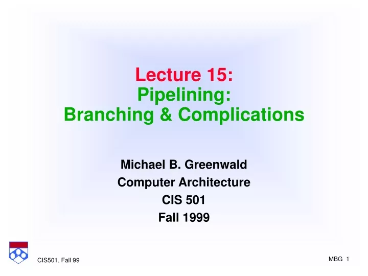 lecture 15 pipelining branching complications