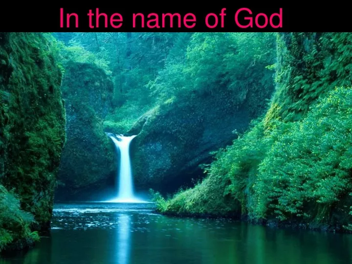 in the name of god