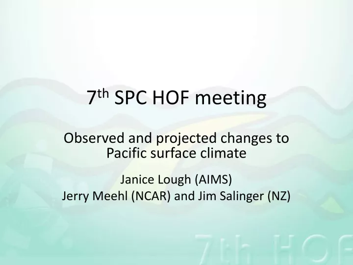 7 th spc hof meeting