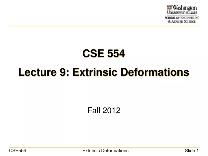 cse 554 lecture 9 extrinsic deformations
