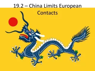19.2 – China Limits European Contacts