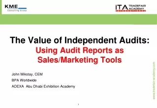 The Value of Independent Audits:  Using Audit Reports as Sales/Marketing Tools