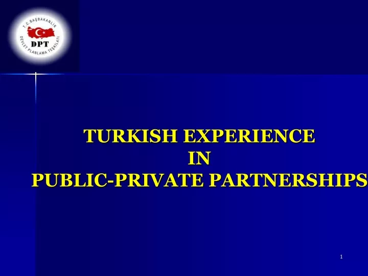 turkish experience in public private partnerships
