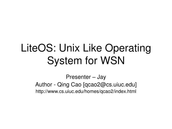 liteos unix like operating system for wsn
