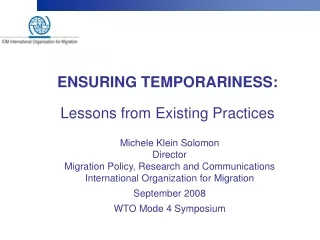 ENSURING TEMPORARINESS: Lessons from Existing Practices