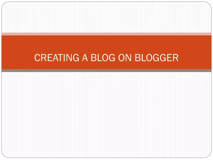 creating a blog on blogger