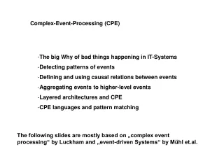 The big Why of bad things happening in IT-Systems Detecting patterns of events