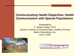 Communicating Health Disparities: Health Communication with Special Populations