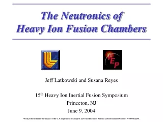 The Neutronics of Heavy Ion Fusion Chambers
