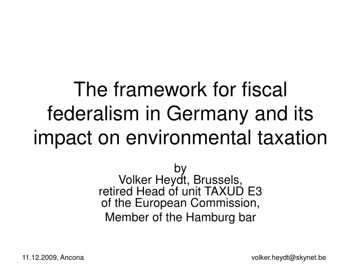 the framework for fiscal federalism in germany and its impact on environmental taxation