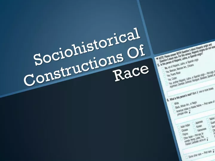 sociohistorical constructions of race