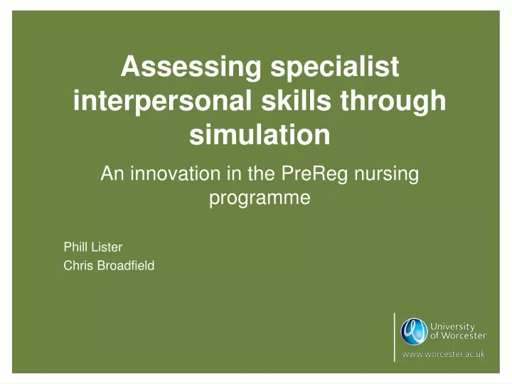 assessing specialist interpersonal skills through simulation