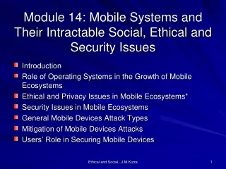 Module  14: Mobile  Systems and Their Intractable Social, Ethical and Security Issues
