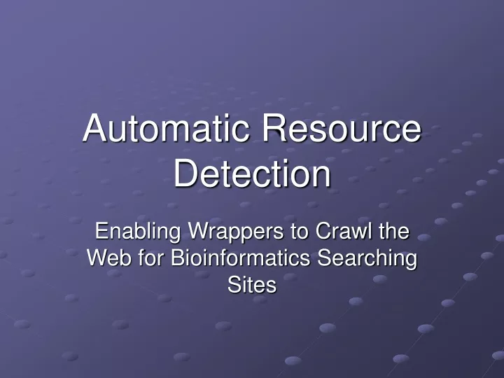 automatic resource detection