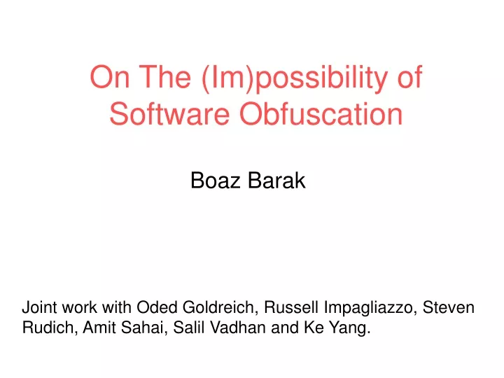 on the im possibility of software obfuscation