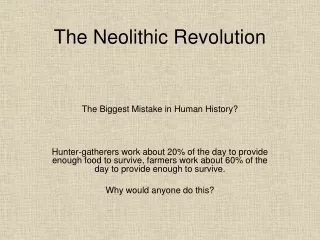 The Neolithic Revolution