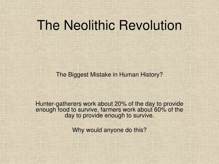 the neolithic revolution